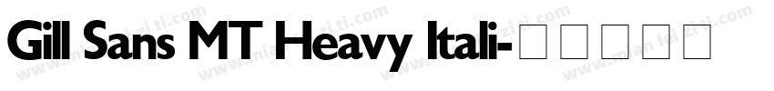 Gill Sans MT Heavy Itali字体转换